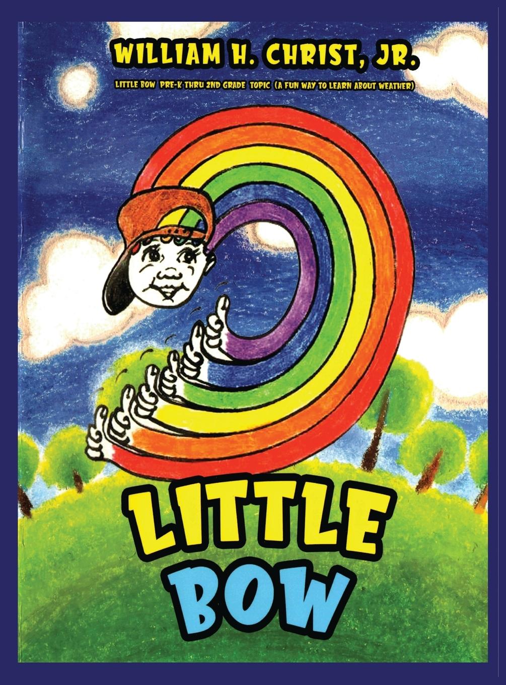 Knjiga Little Bow Christ  William  Jr.