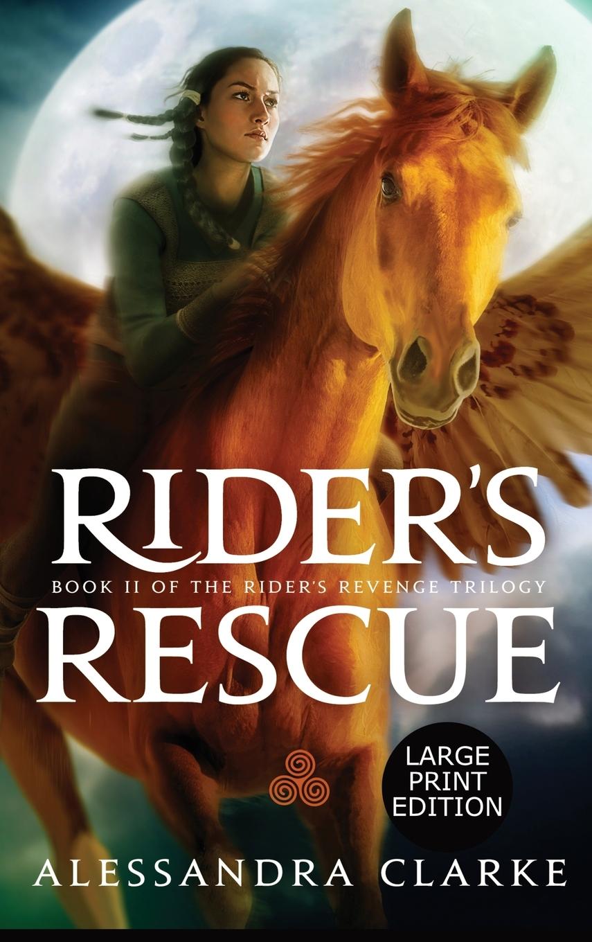Knjiga Rider's Rescue Alessandra Clarke