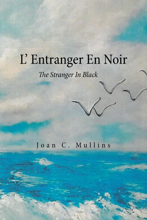 Knjiga L' Entranger En Noir JOAN C. MULLINS