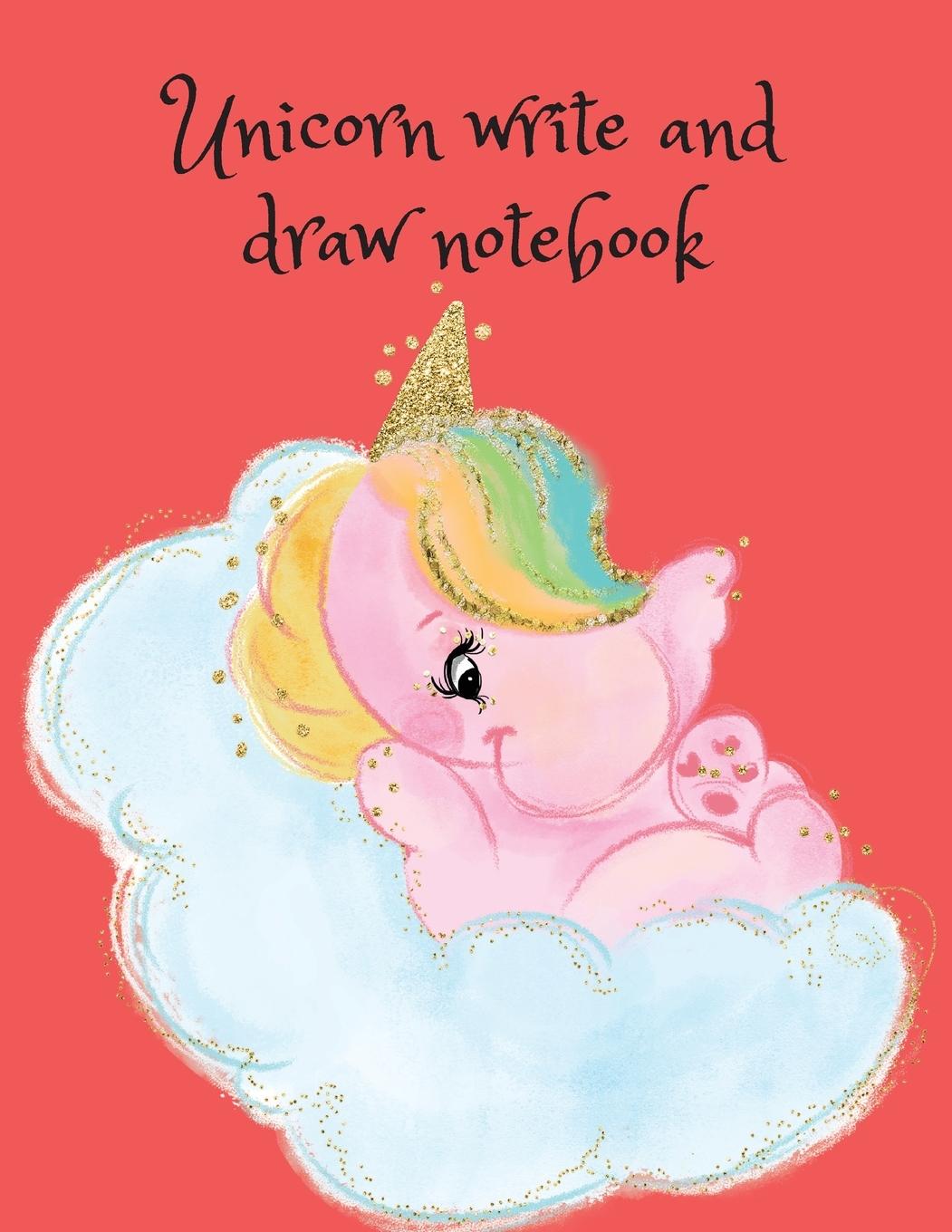 Knjiga Unicorn Write and Draw Notebook Cristie Publishing