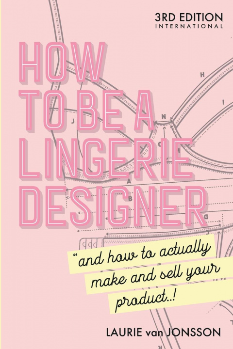 Kniha How to be a Lingerie Designer Global Edition 