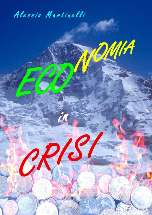 Книга Economia in crisi Alessio Martinelli