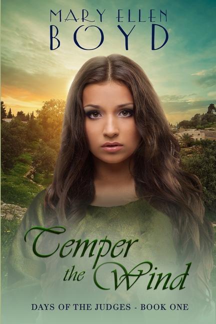 Knjiga Temper the Wind Boyd Mary Ellen Boyd