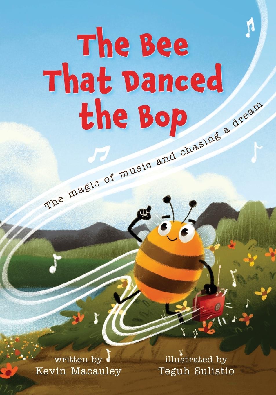 Knjiga Bee That Danced the Bop Kevin MacAuley