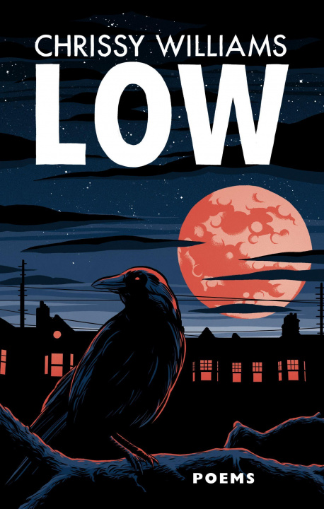 Knjiga Low Chrissy Williams