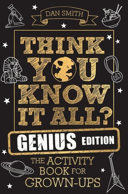 Kniha Think You Know It All? Genius Edition Daniel Smith