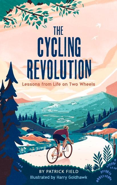 Kniha Cycling Revolution Patrick Field
