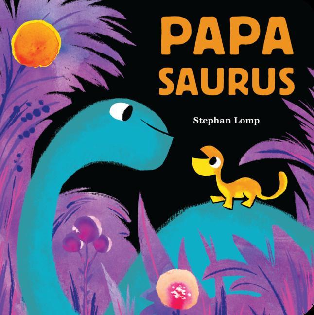 Boek Papasaurus Stephan Lomp