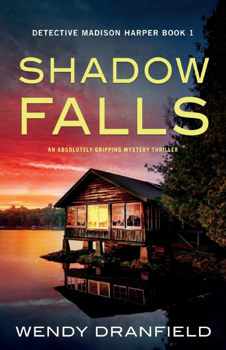 Knjiga Shadow Falls WENDY DRANFIELD