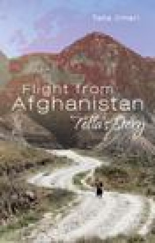 Book Flight from Afghanistan Tella Omeri