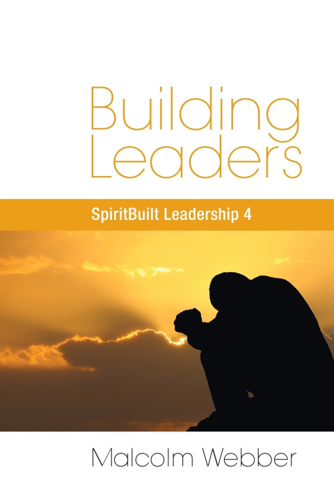 Knjiga Building Leaders MALCOLM WEBBER