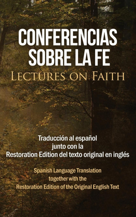 Könyv Conferencias sobre la fe (Lectures on Faith) 