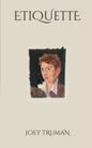 Libro Etiquette JOEY TRUMAN
