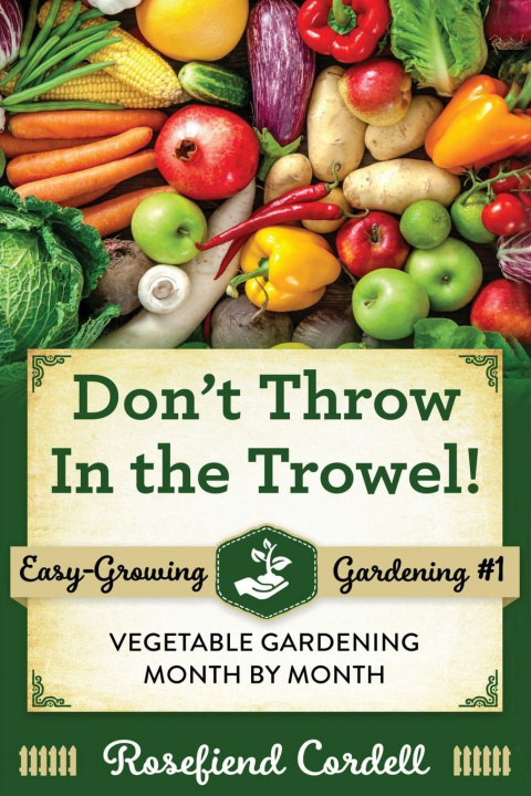 Carte Don't Throw In the Trowel Rosefiend Cordell