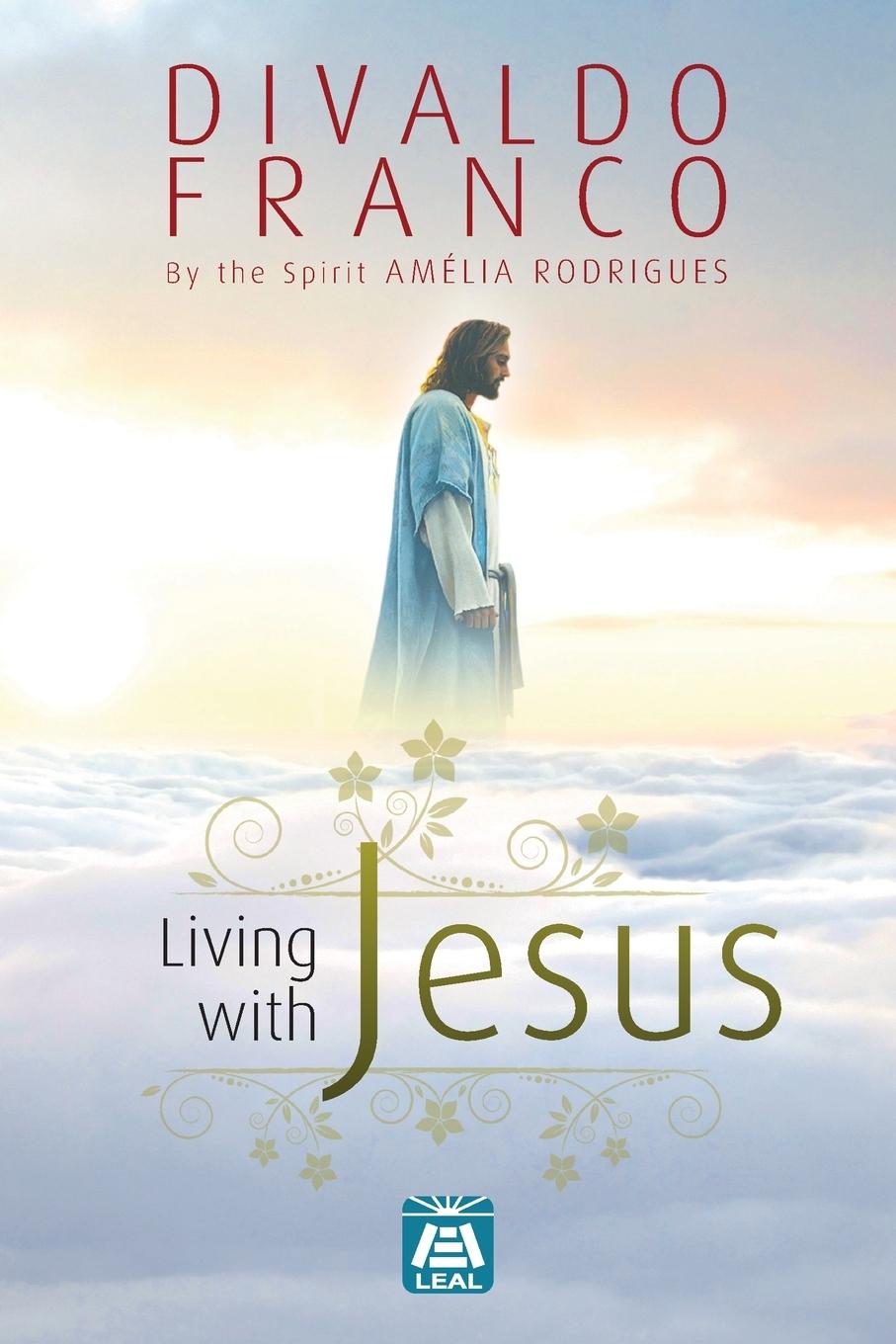 Kniha Living with Jesus Amélia Rodrigues