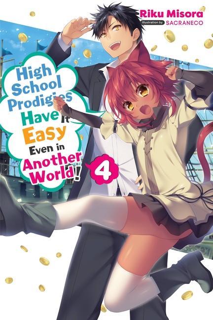 Könyv High School Prodigies Have It Easy Even in Another World!, Vol. 4 (light novel) RIKU MISORA