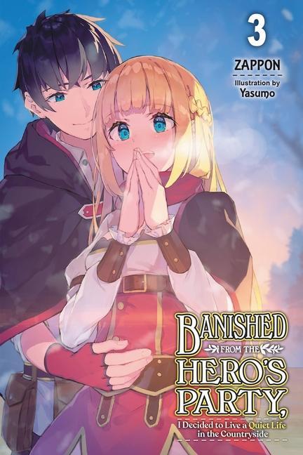 Könyv Banished from the Hero's Party, I Decided to Live a Quiet Life in the Countryside, Vol. 3 LN ZAPPON