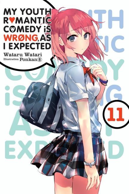 Kniha My Youth Romantic Comedy Is Wrong, As I Expected, Vol. 11 (light novel) WATARU WATARI