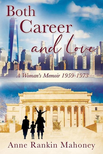 Knjiga Both Career and Love Mahoney Anne Rankin Mahoney