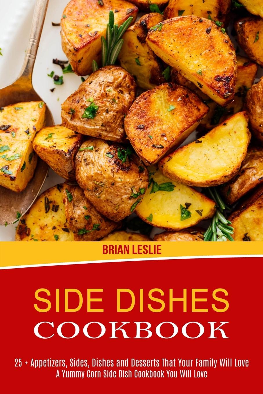 Βιβλίο Side Dishes Cookbook Brian Leslie