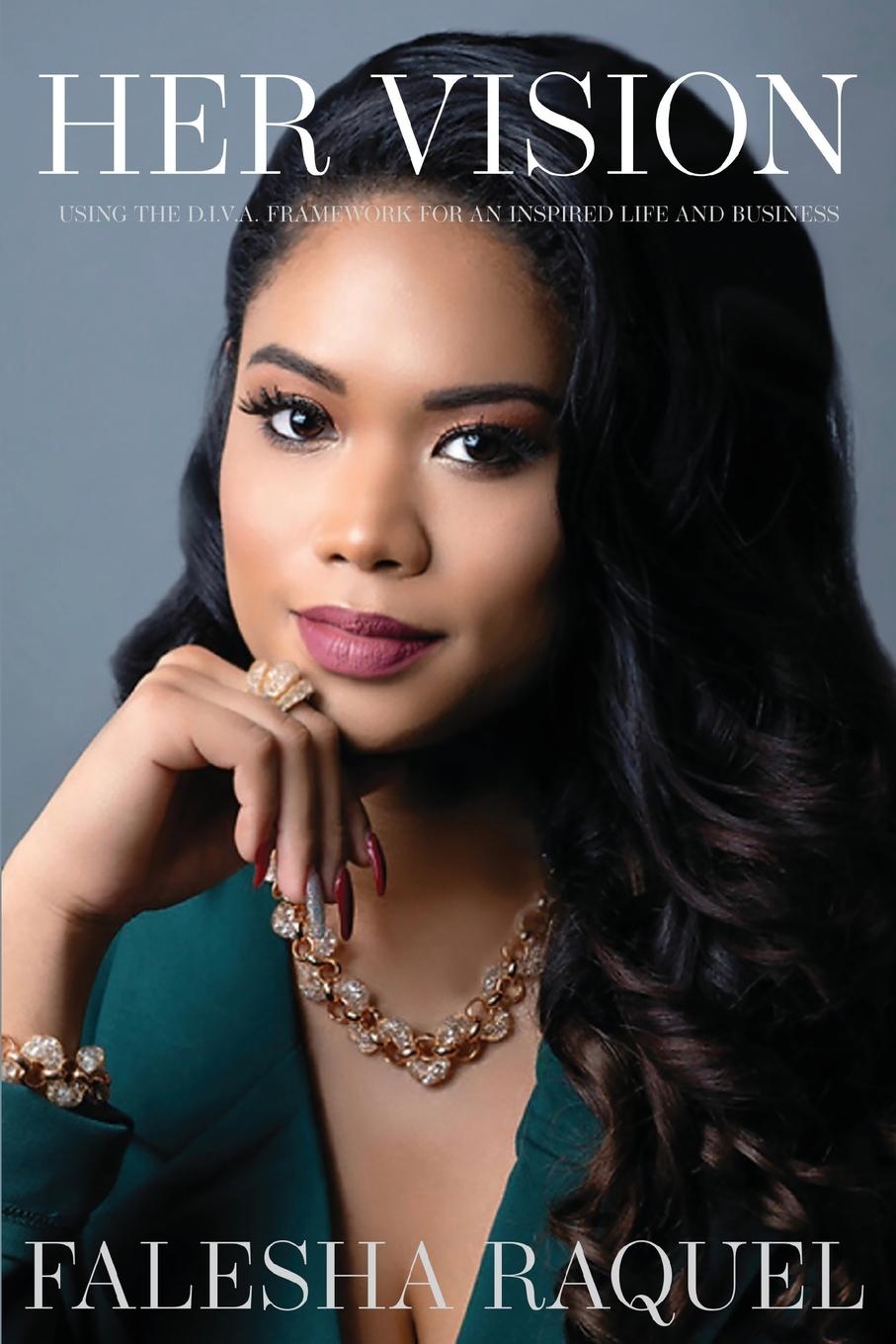 Book Her Vision Falesha Raquel
