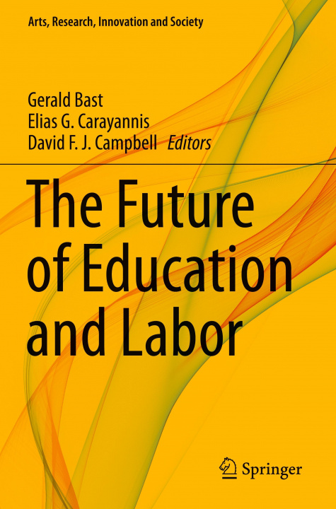 Knjiga Future of Education and Labor David F. J. Campbell