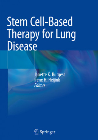 Książka Stem Cell-Based Therapy for Lung Disease Janette K. Burgess