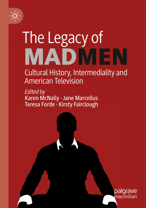 Kniha The Legacy of Mad Men Kirsty Fairclough