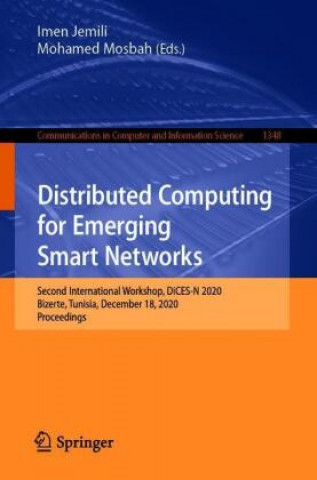 Knjiga Distributed Computing for Emerging Smart Networks Imen Jemili