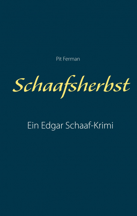 Kniha Schaafsherbst Pit Ferman