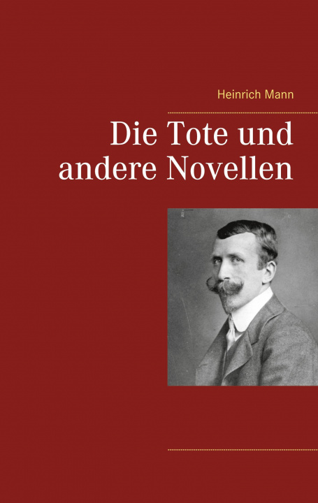 Könyv Tote und andere Novellen 