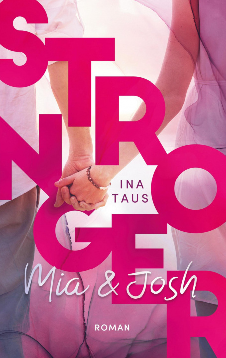 Knjiga Stronger Ina Taus