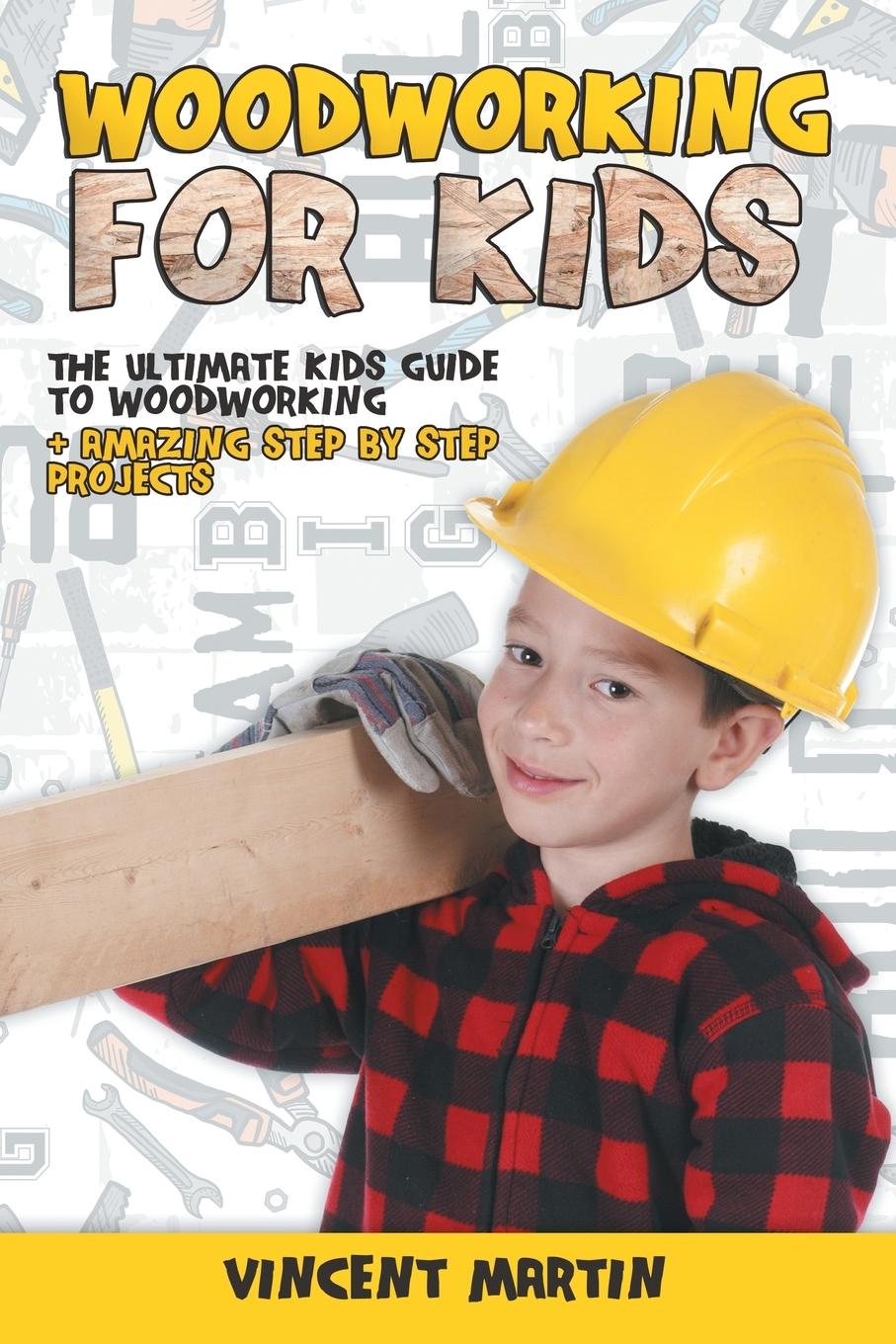 Carte Woodworking for Kids 