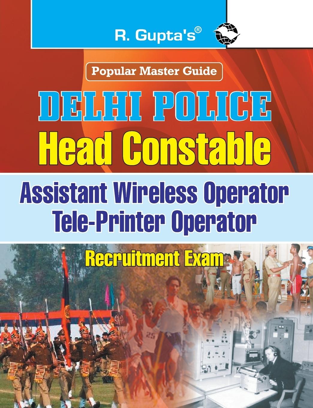 Knjiga Delhi Policehead Constable (Asstt Wireless Operator) Exam Guide Rph Editorial Board