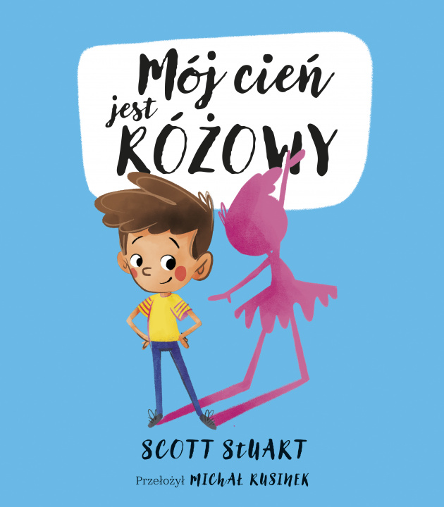 Kniha Mój cień jest różowy Scott Stuart