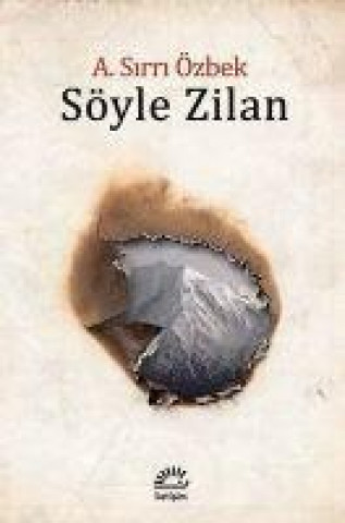 Книга Söyle Zilan 