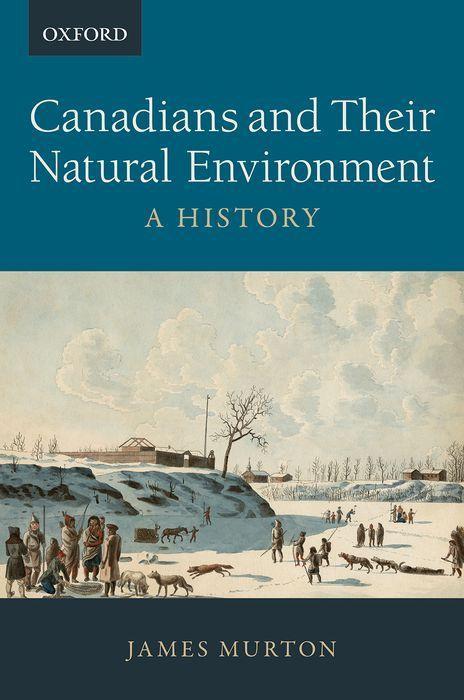 Könyv Canadians and Their Natural Environment 