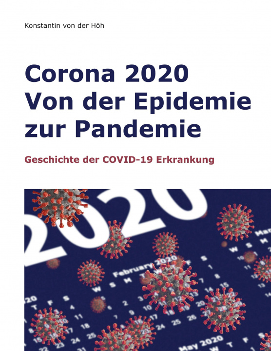Könyv Corona 2020 Von der Epidemie zur Pandemie 
