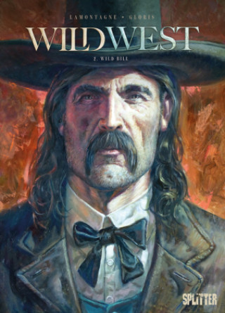 Könyv Wild West. Band 2 Jacques Lamontagne