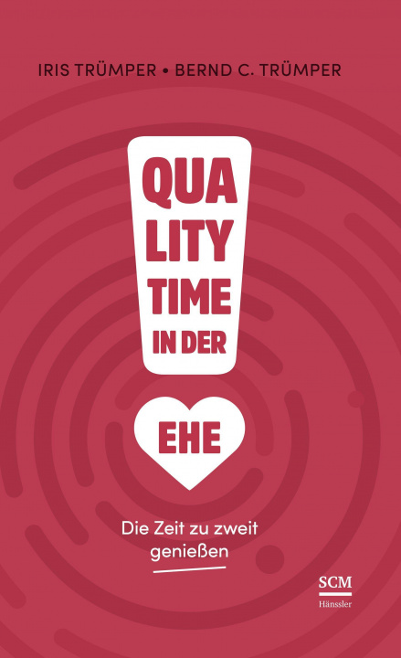 Knjiga Quality Time in der Ehe Iris Trümper