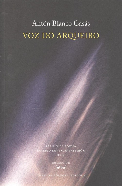 Buch VOZ DO ARQUEIRO ANTON BLANCO CASAS