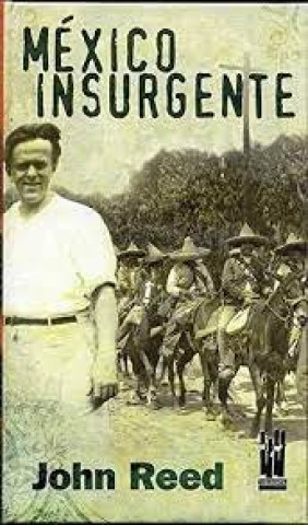 Książka México insurgente JOHN REED