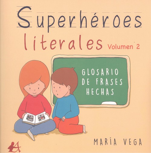 Книга SUPERHEROES LITERALES VOLUMEN II MARIA VEGA