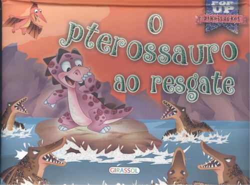 Книга O Pterossauro ao resgate 