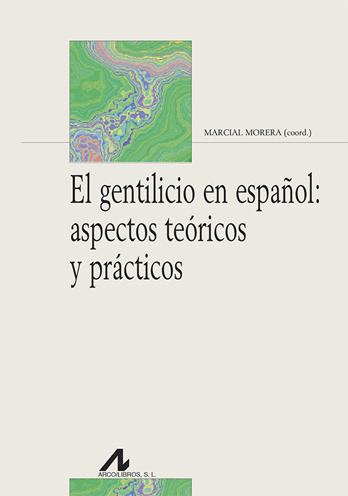 Könyv El Gentilicio en español MARCIAL MORERA