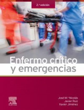 Книга ENFERMO CRITICO Y EMERGENCIAS JOSE Mª NICOLAS