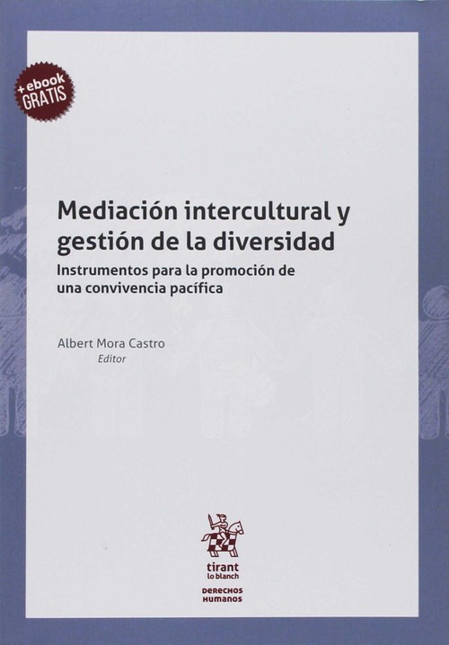 Kniha Mediación intercutural y gestión de la diversidad. ALBERT MORA CASTRO