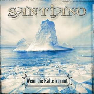 Hanganyagok Santiano: Wenn die Kälte kommt 