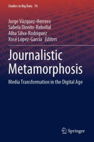 Knjiga Journalistic Metamorphosis Xosé López-García