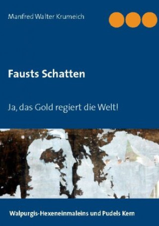 Knjiga Fausts Schatten Manfred Walter Krumeich